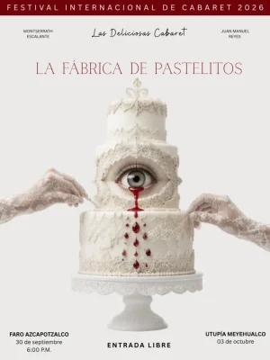 la-fabrica-de-pastelitos-festival-internacional-de-cabaret